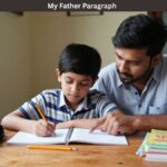 My Father Paragraph for Class 1-5 image showing an Indian father helping his child study at home